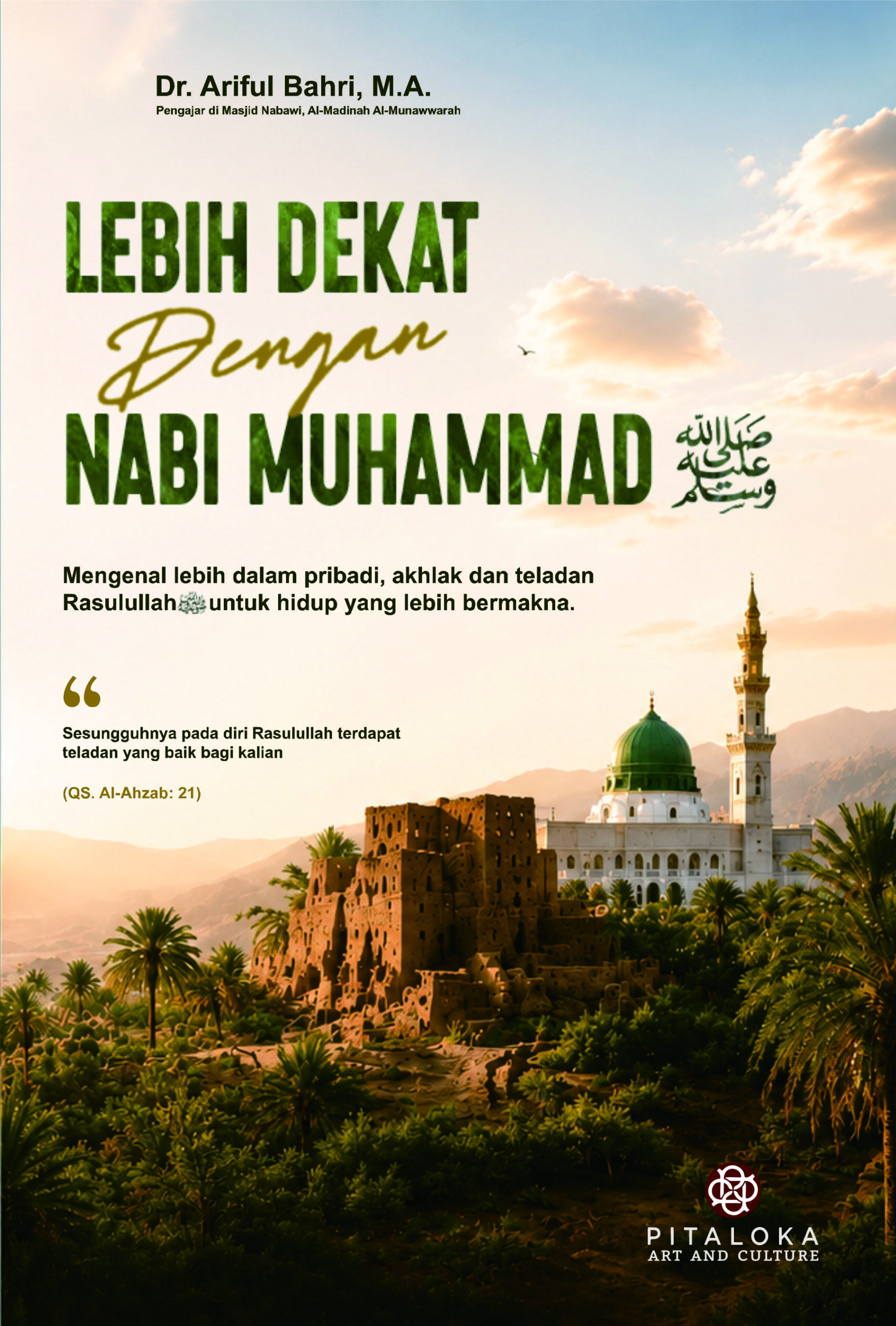 Lebih Dekat dengan Nabi Muhammad
